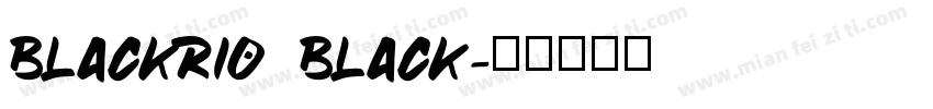 blackrio Black字体转换
